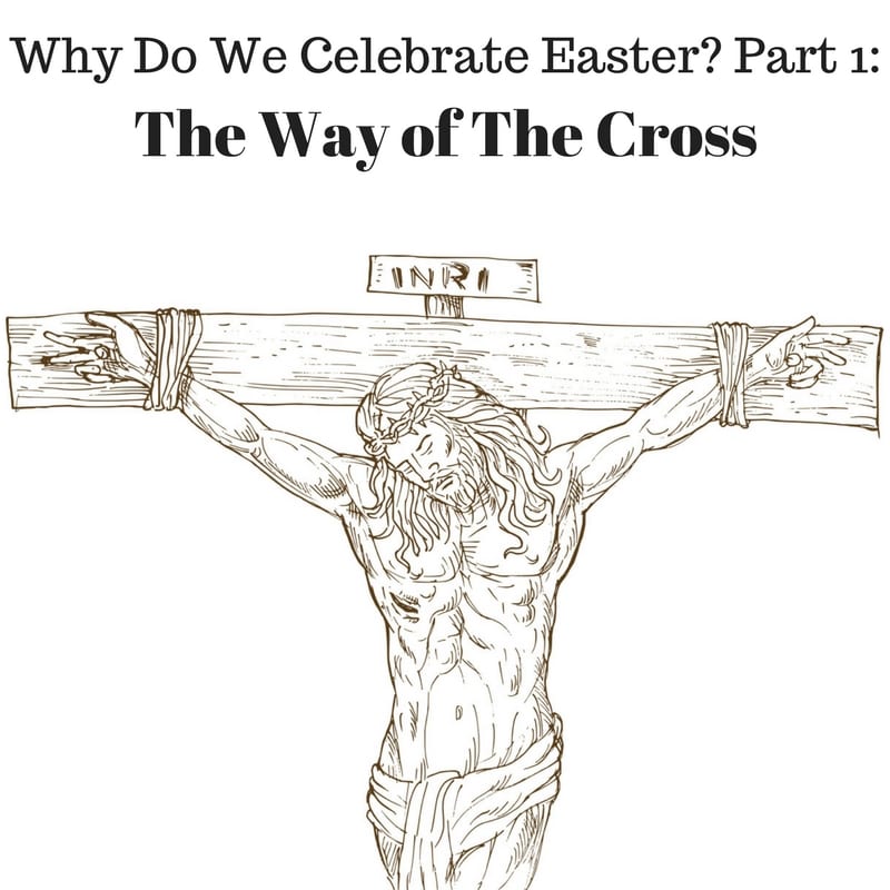 The Way of The Cross