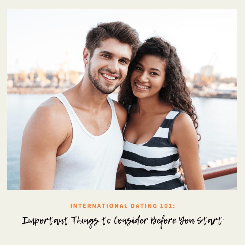 international dating, how to date internationally, how to date in another country