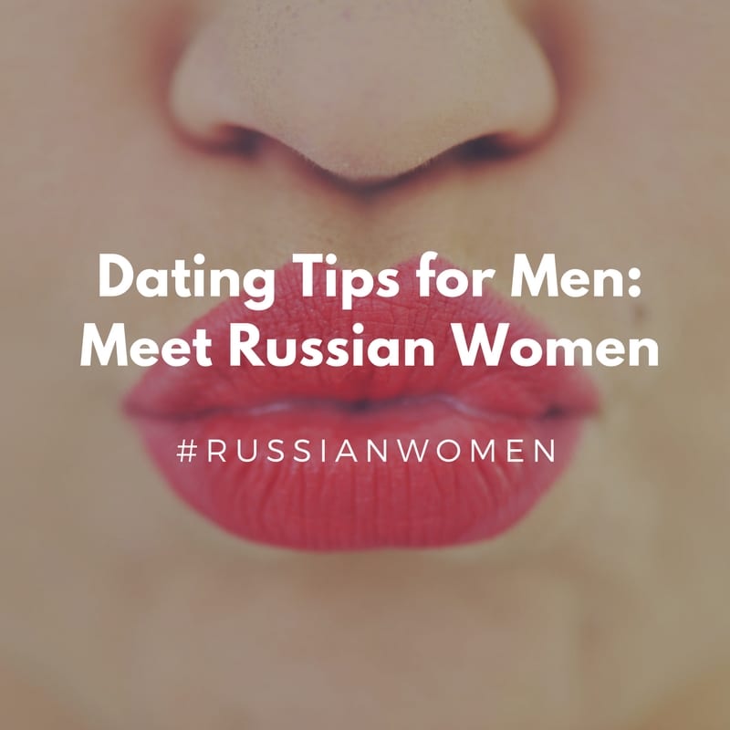 Meet Russian Women
