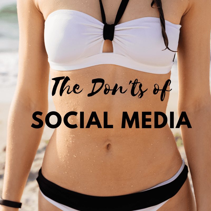 Do Nots of Social Media