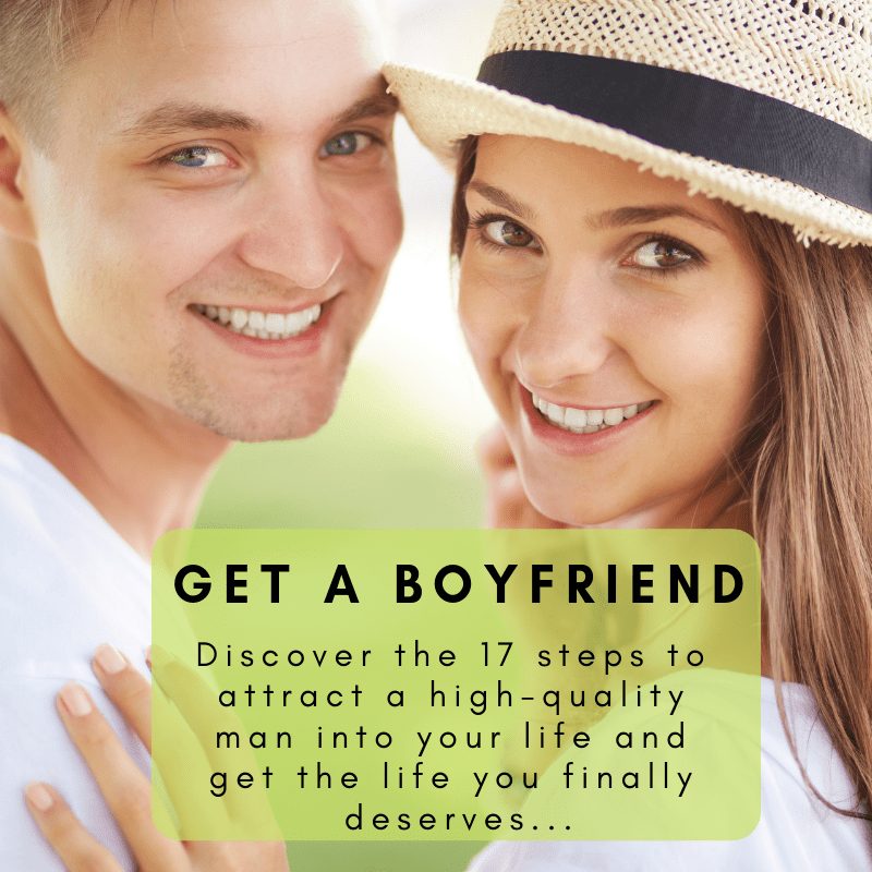 get a nearby boyfriend, how to get a boyfriend fast, how to get a boyfriend, what to do to get a boyfriend, how to attract your boyfriend