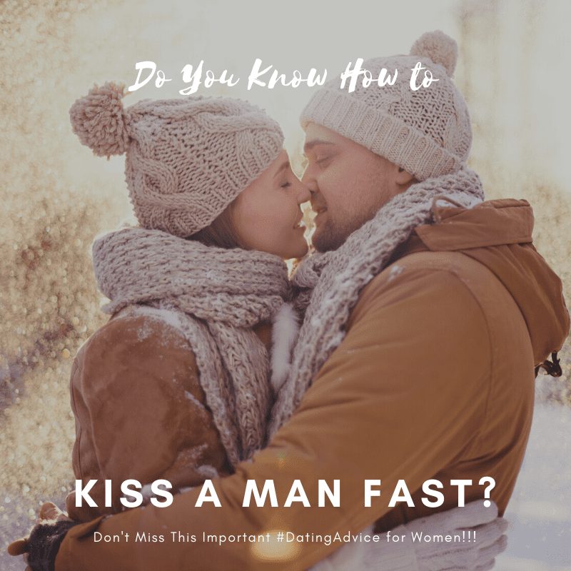 how to kiss a man passionately, how to kiss a man fast, how to kiss a man