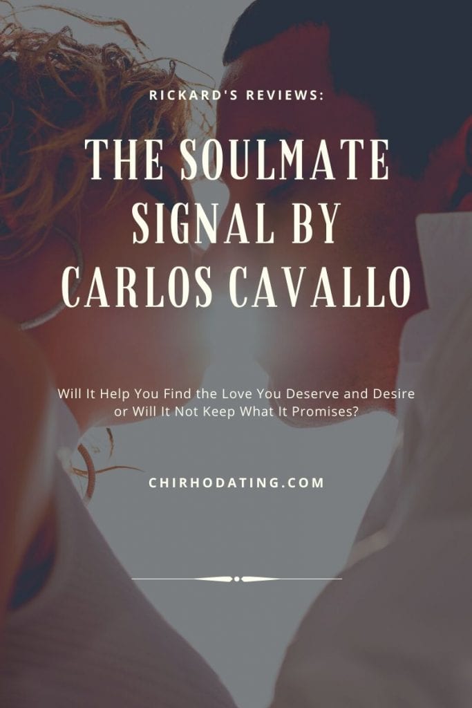 soulmate signal review, the enchantment effect, the soulmate signal by carlos cavallo