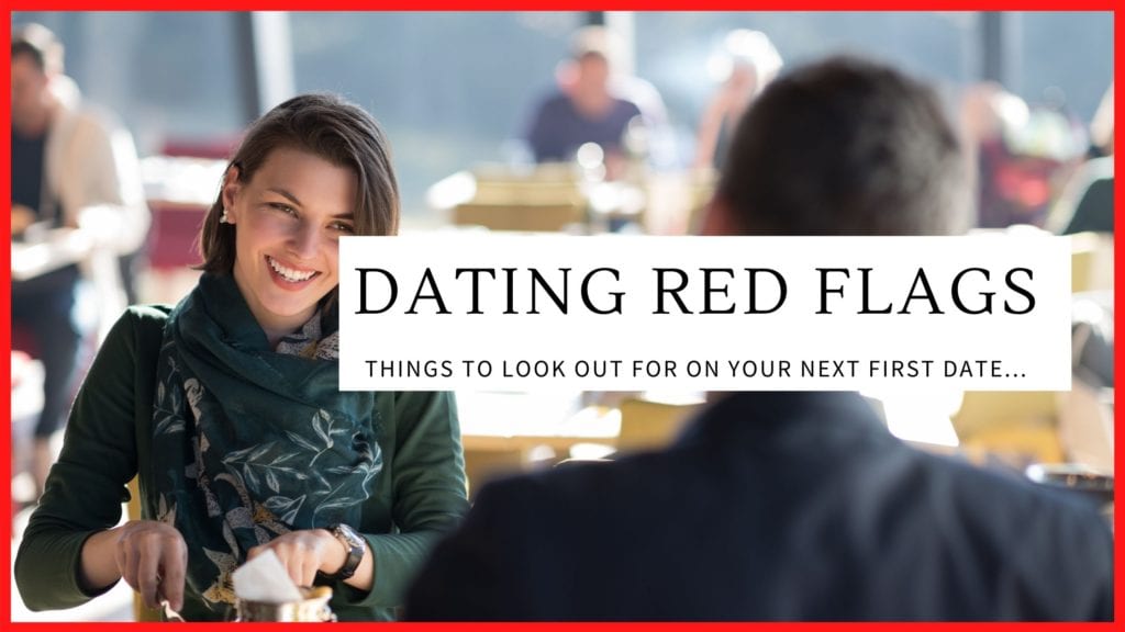 what are dating red flags, dating red flags, dating red flags checklist