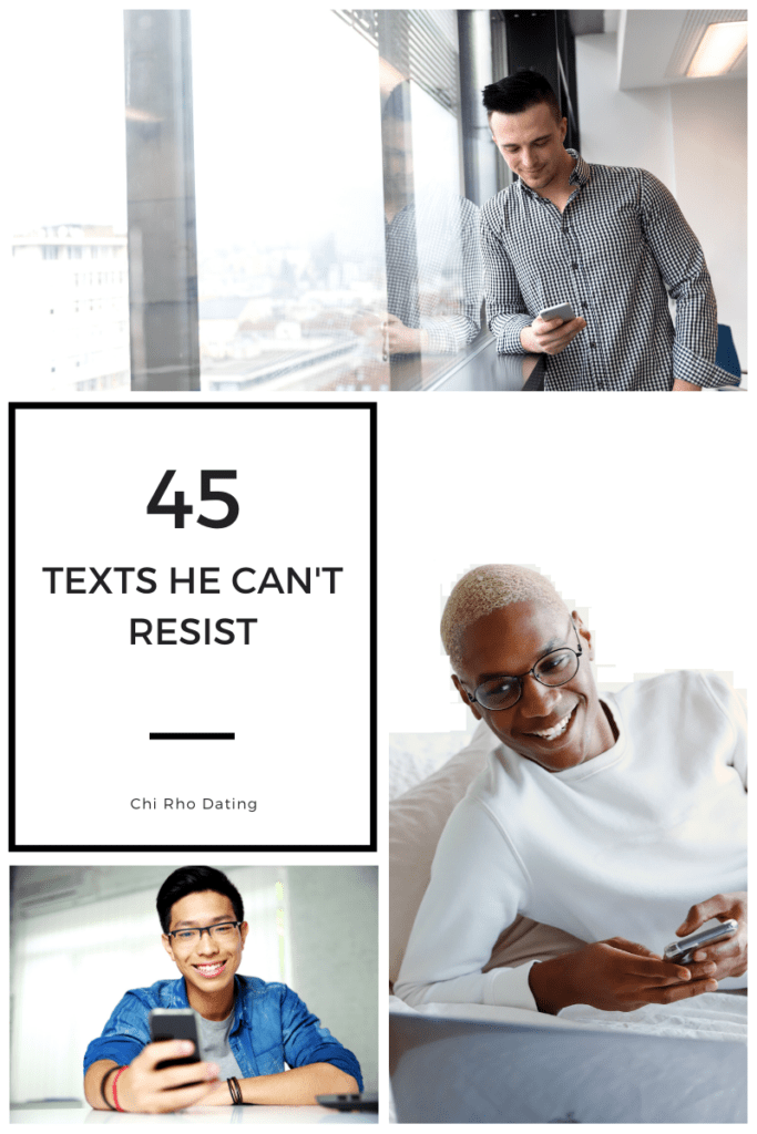 texts he can't resist, texts he can't possibly resist, texts he can not resist