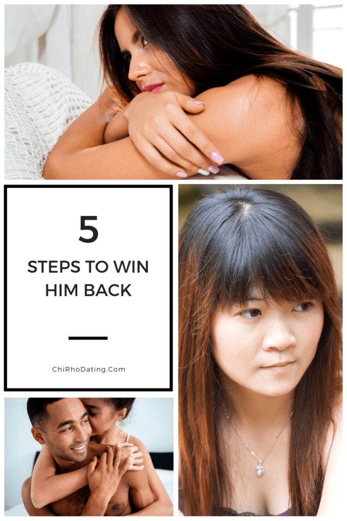 win him back, how to win him back, steps to win him back