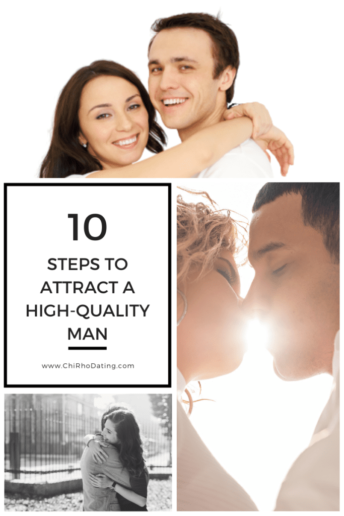 steps to attract a high-quality man, signs of a high-quality man, how to attract a high-quality man