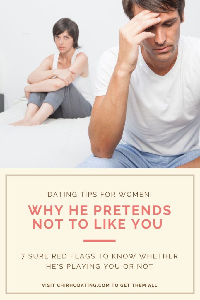 Why He Pretends Not to Like You scaled