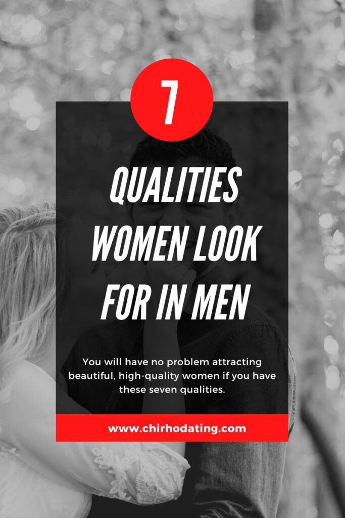 qualities women look for in men