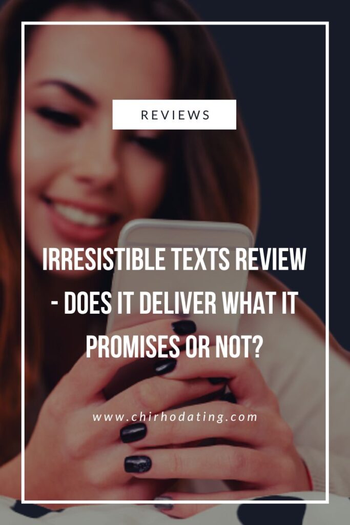 irresistible texts reviews, irresistible texts review,