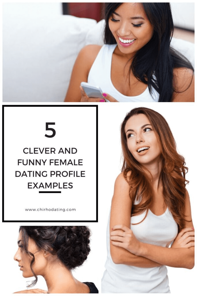 Clever And Funny Female Dating Profile Examples Chi Rho Dating 