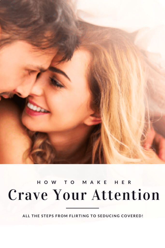 How to Make Her Crave Your Attention scaled