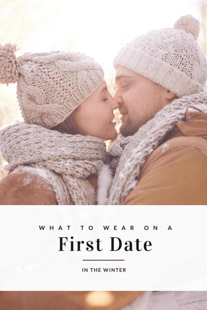 What to Wear on a First Date in the Winter scaled