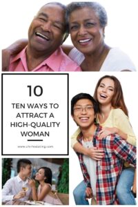 attract a high-quality woman, how to attract a high-quality woman