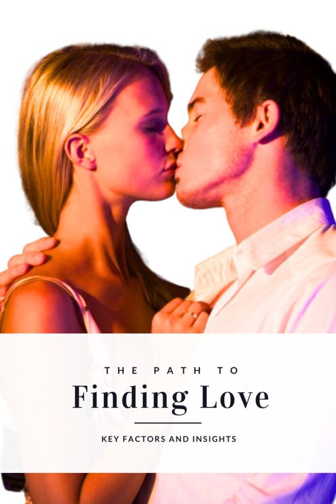 finding true love, finding love, the path to finding love