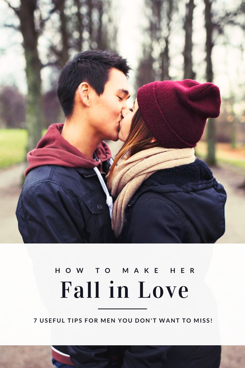 how to make a woman fall in love with you