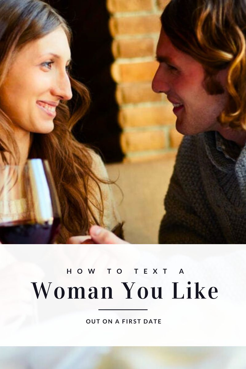 how to text a woman you like out on a date