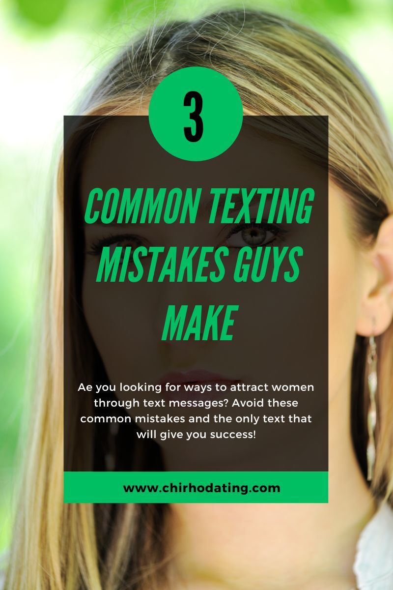 texting mistakes guys make