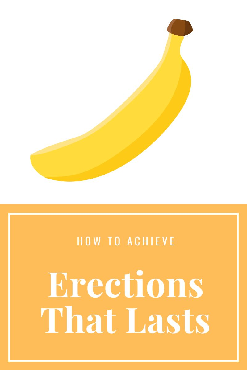how to achieve and maintain an erection, how to sustain an erection, how to achieve and sustain an erection,