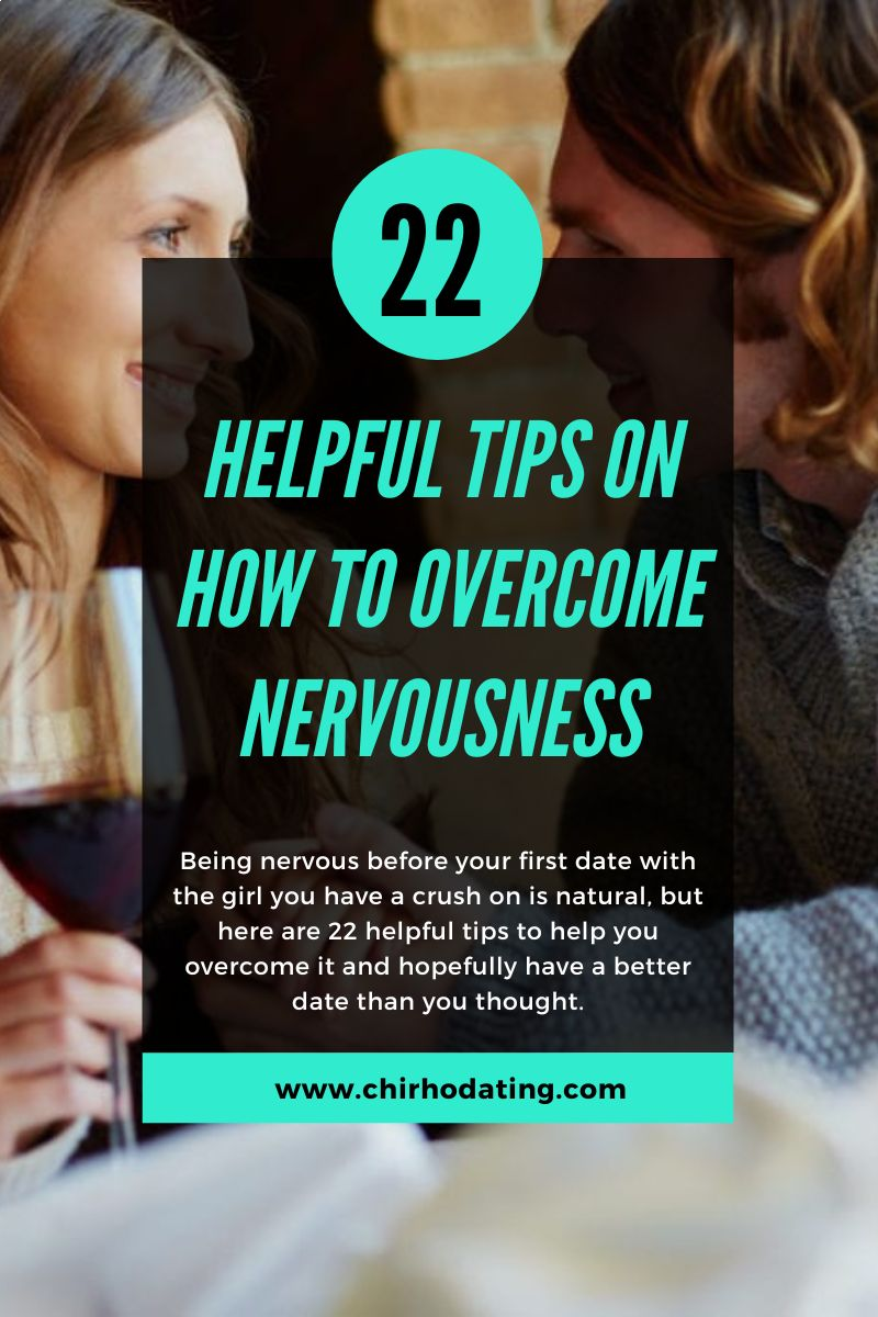 how to not be nervous on a date, helpful tips to overcome nervousness before a date