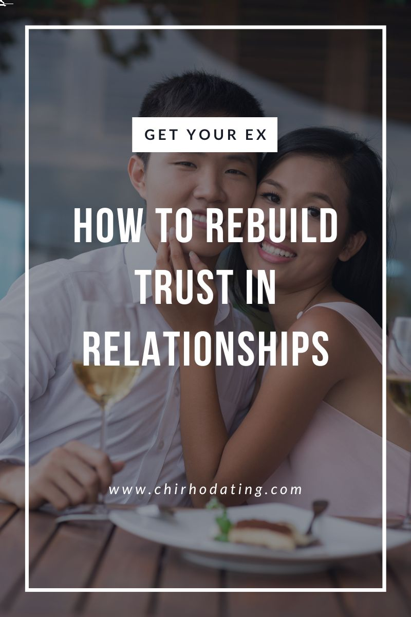 rebuilding trust, how to rebuild trust in relationships,