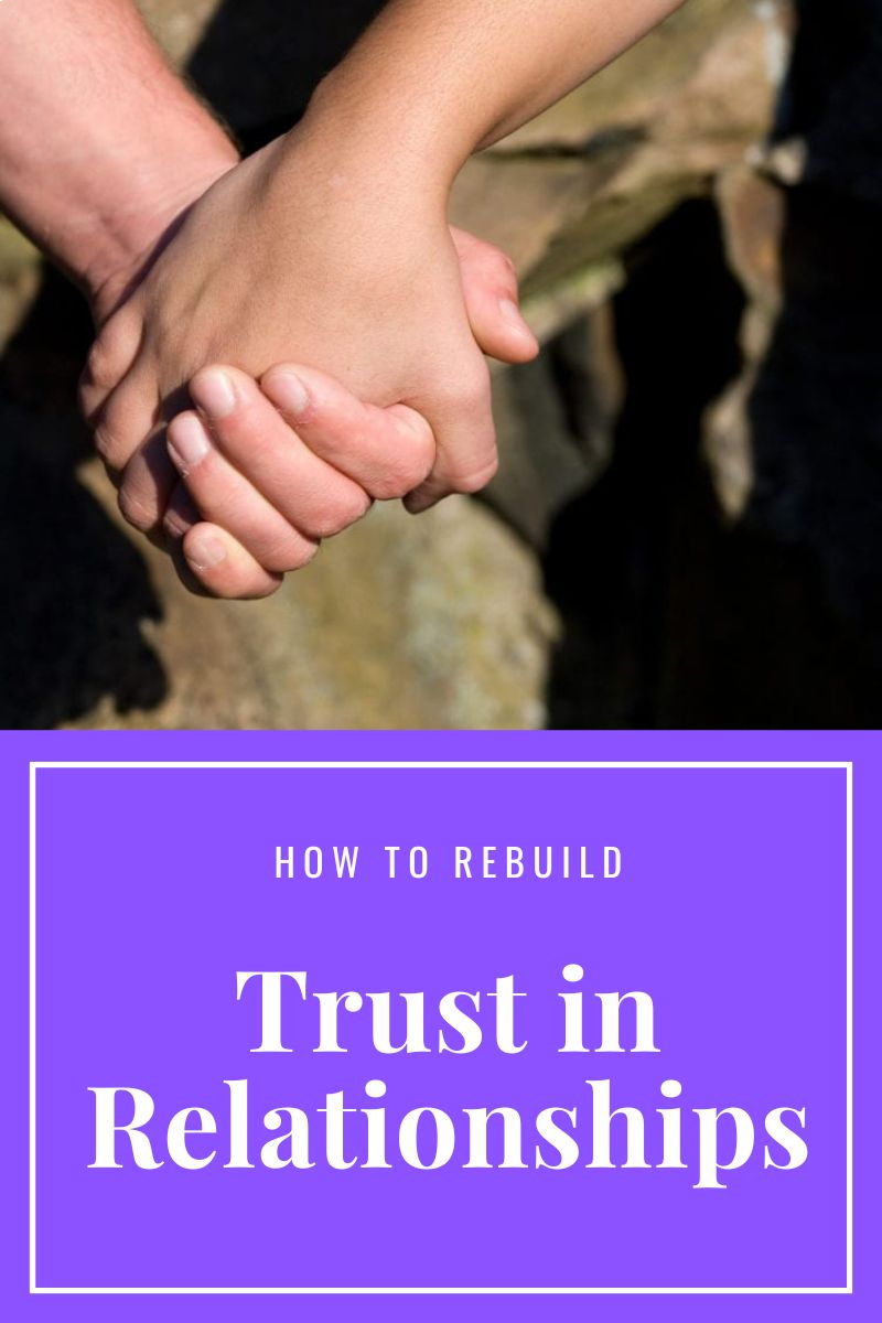 how to rebuild trust in relationships,
