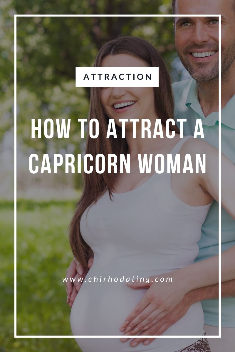 how to attract a Capricorn woman, attract a Capricorn woman