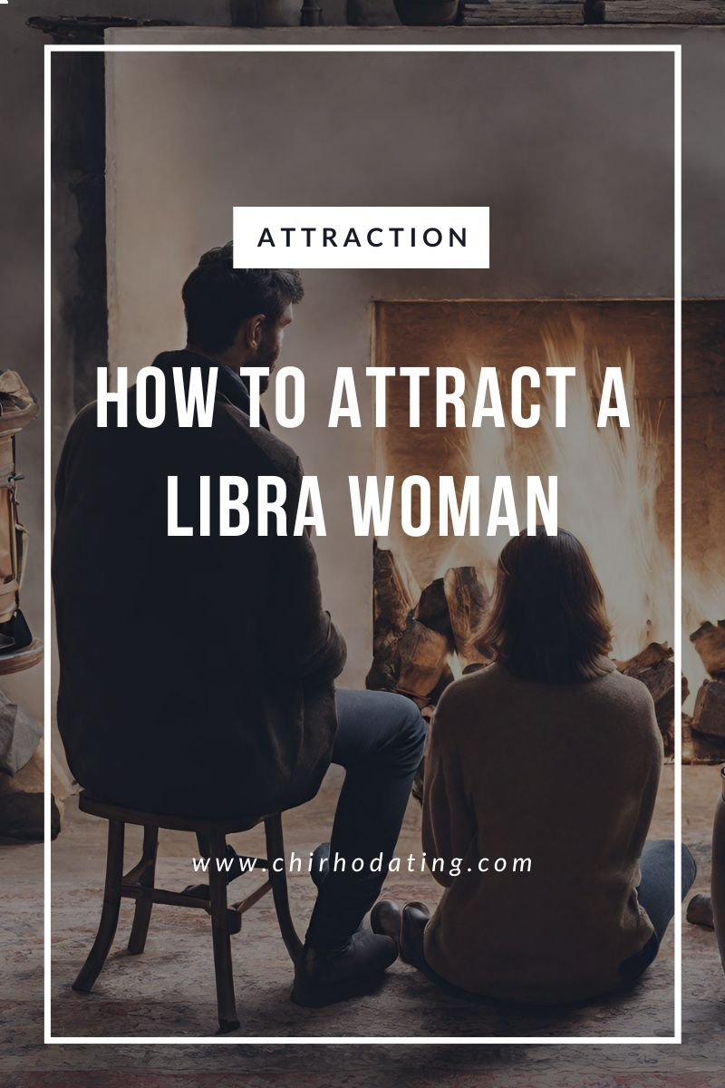 how to attract a libra woman,