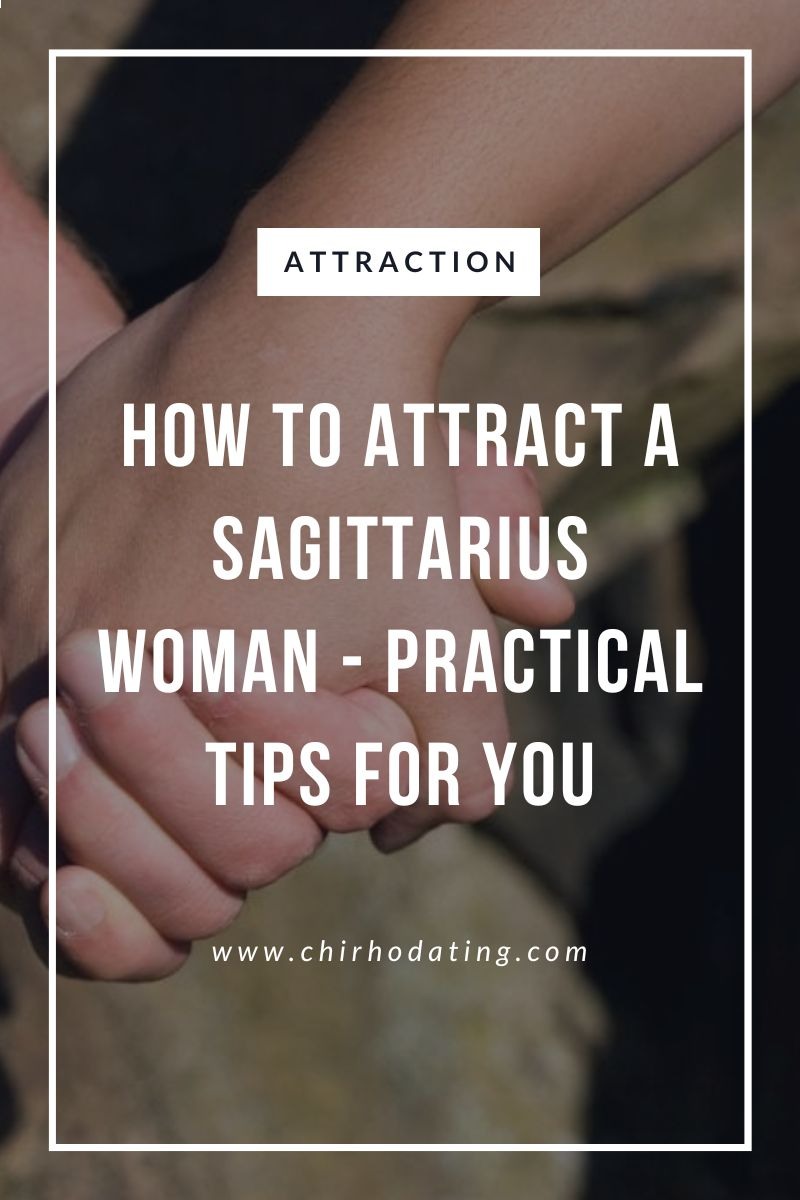 how to attract a Sagittarius woman, attract a Sagittarius woman,