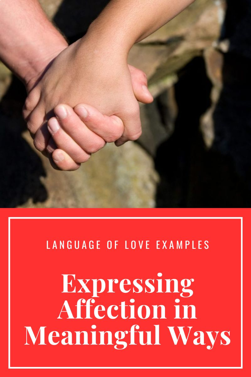 Language Of Love Examples: Expressing Affection In Meaningful Ways ...