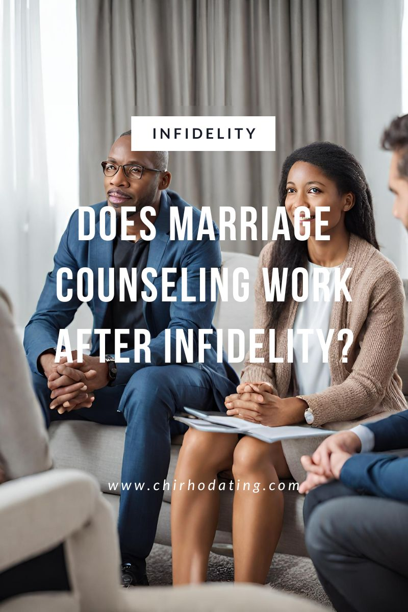 does marriage counseling work after infidelity