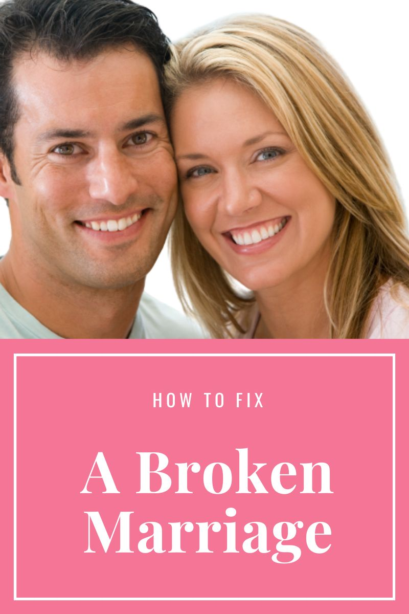 how to fix a broken marriage,