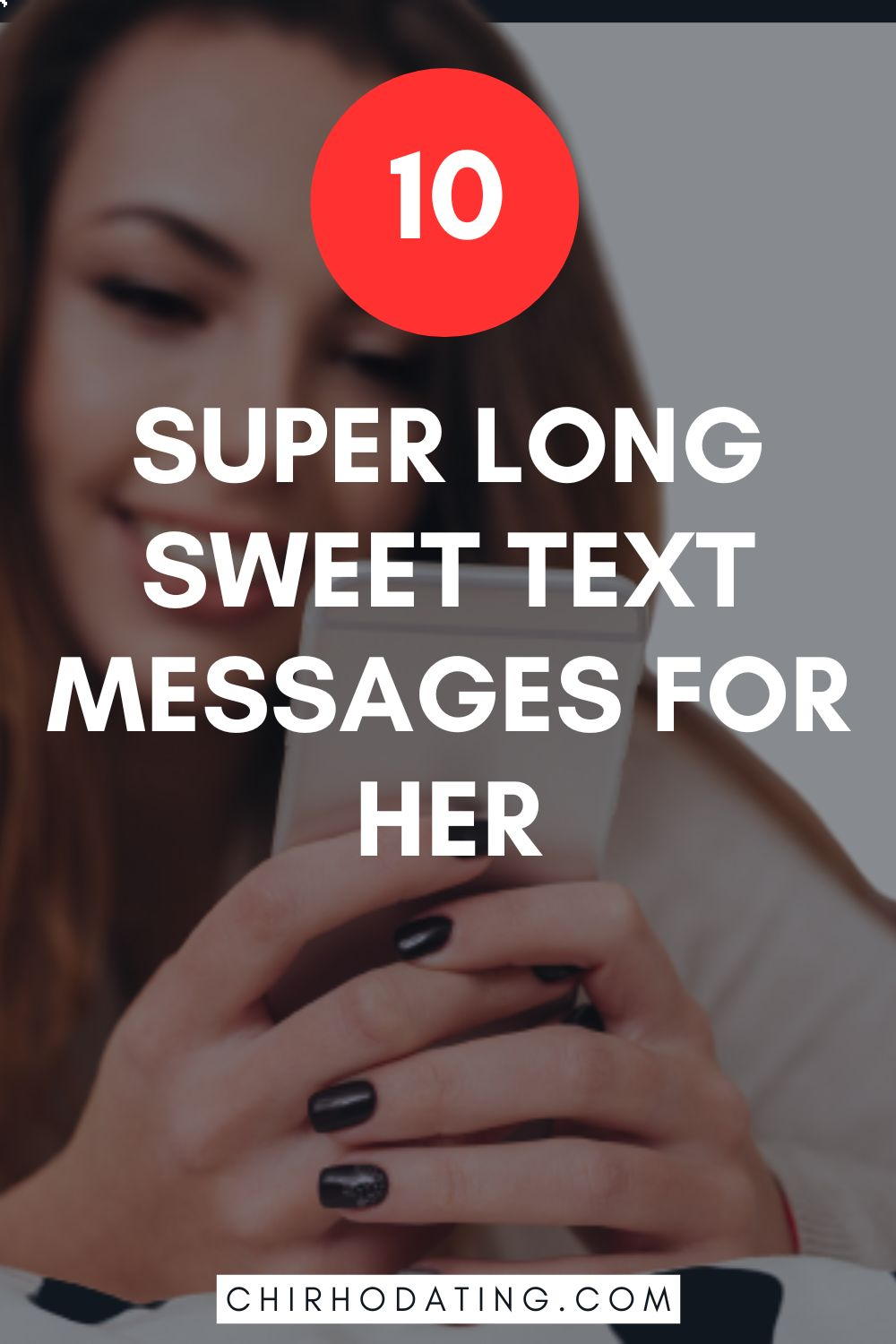 super long sweet text for her to make her smile