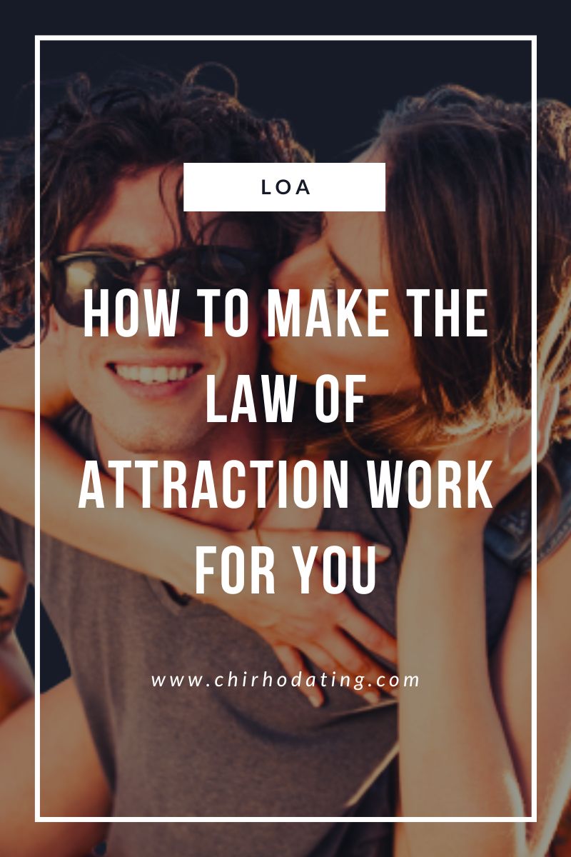 how to make the law of attraction work for you, how to make the law of attraction work for me,