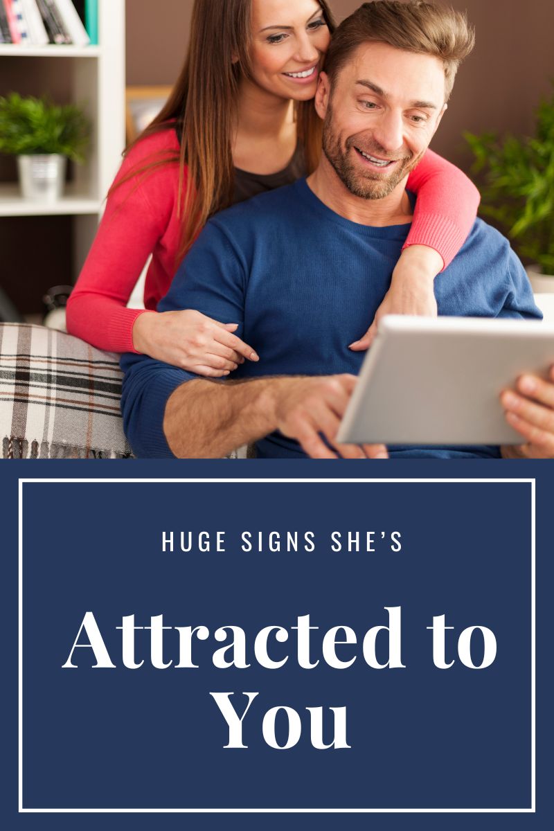 Huge Signs a Woman is Attracted to You