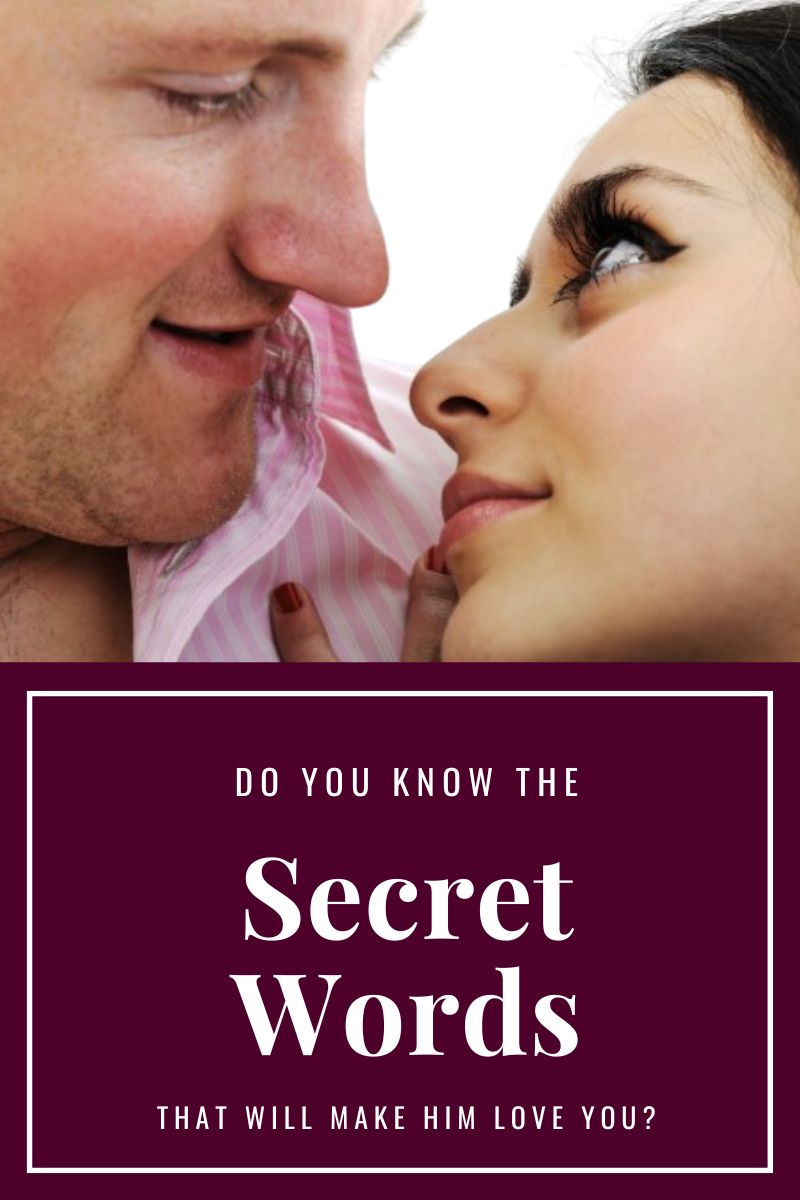 secret words that will make him fall in love with you,