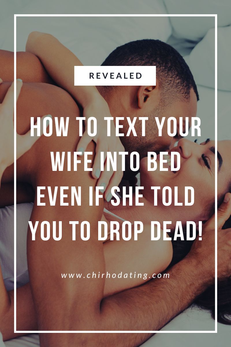 text your wife into bed system, text your wife into bed,