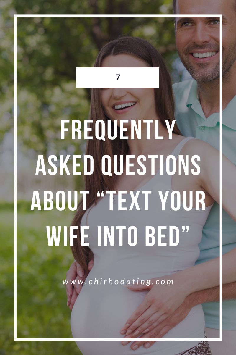 text your wife into bed faq,
