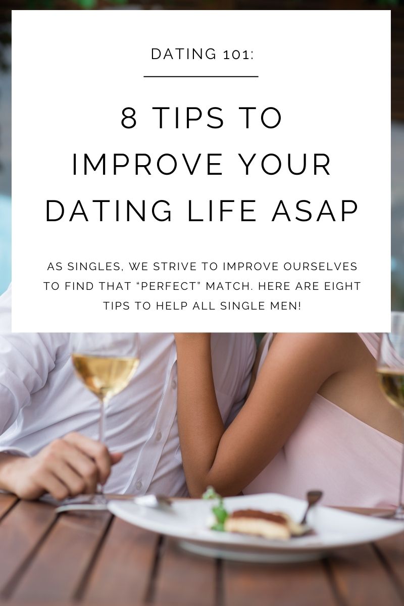 how to improve your dating life,