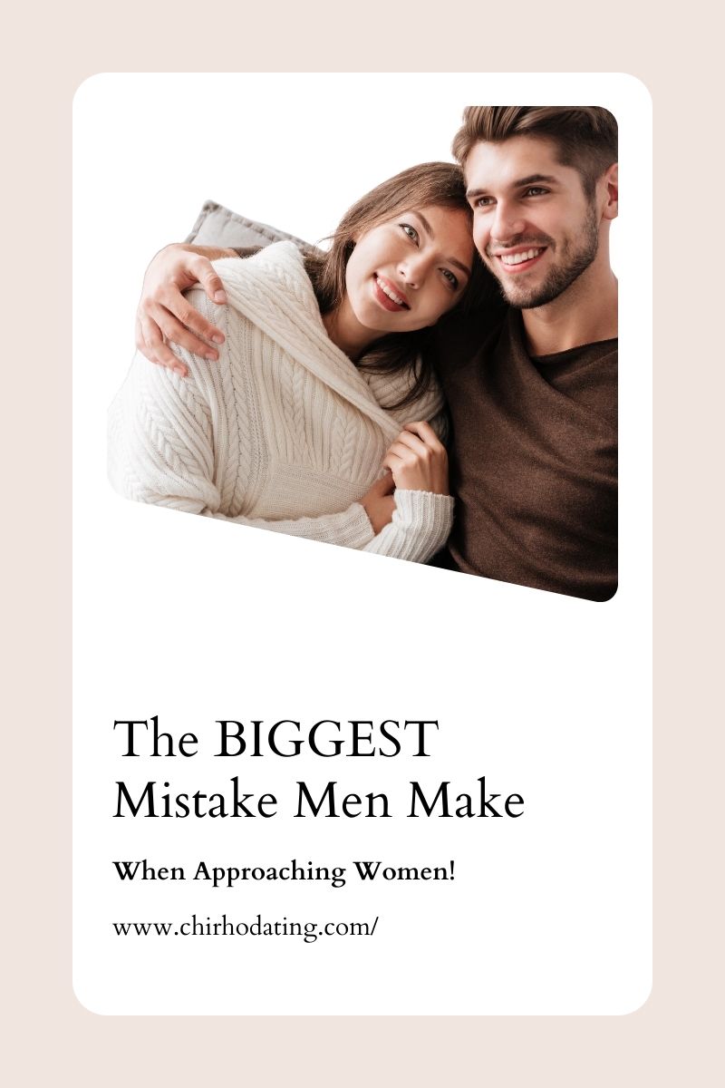 the biggest mistake men make,