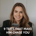 Southern dating advice with texts that make him chase you
