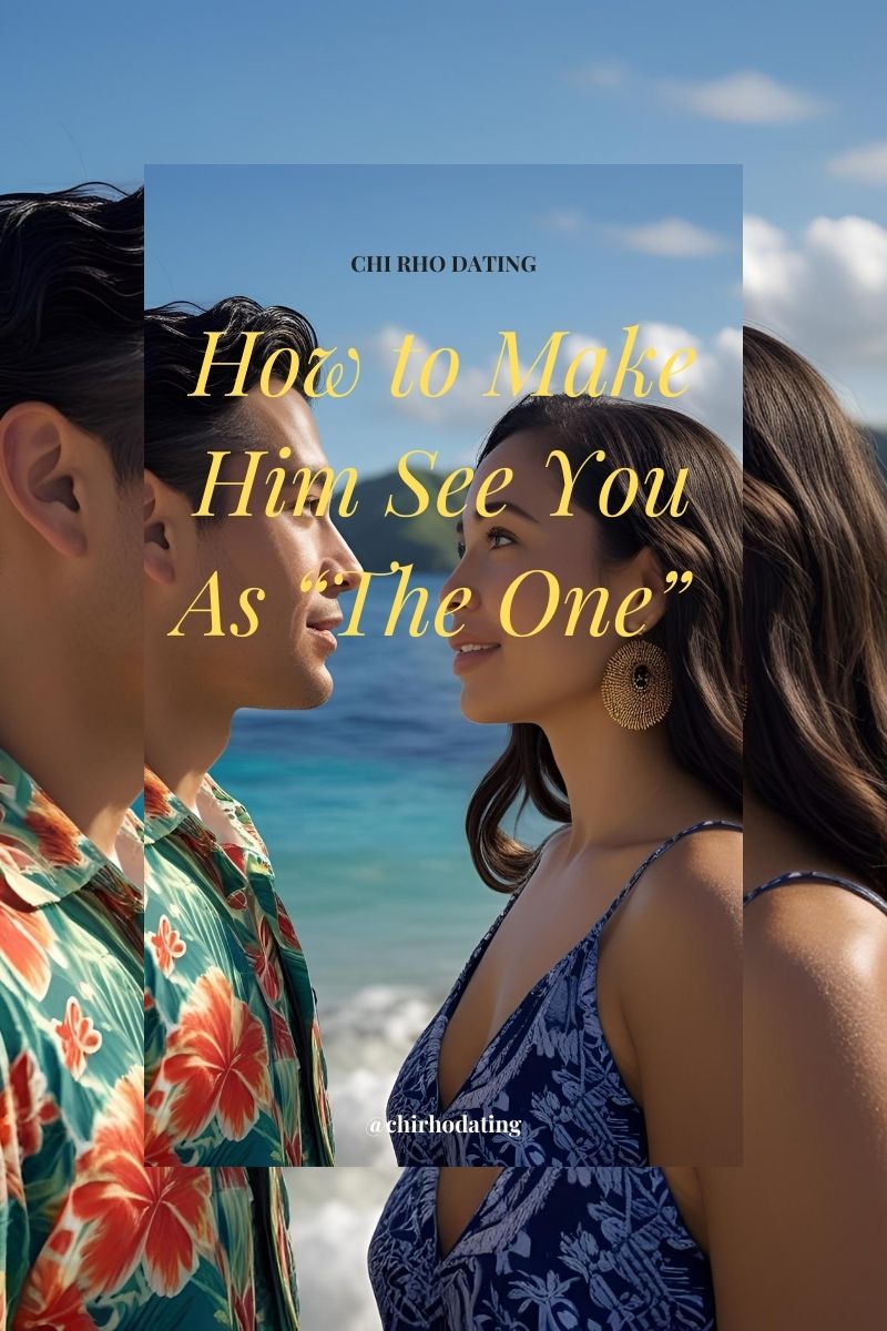 image for the blogpost that covers how to make him see you as the one,