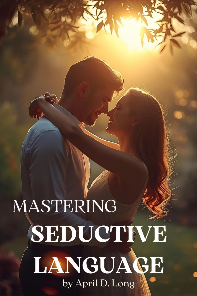 cover image of mastering seductive language