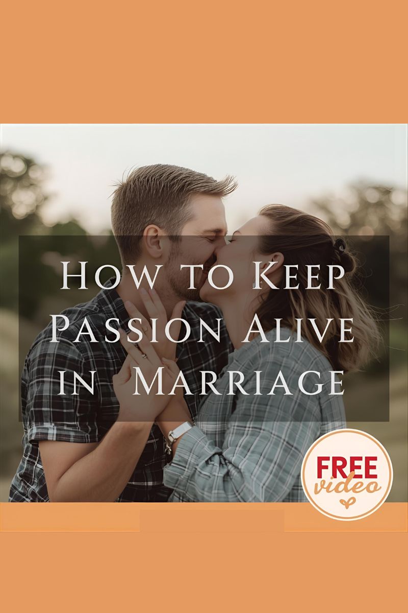 how to keep passion alive in marriage blog cover,