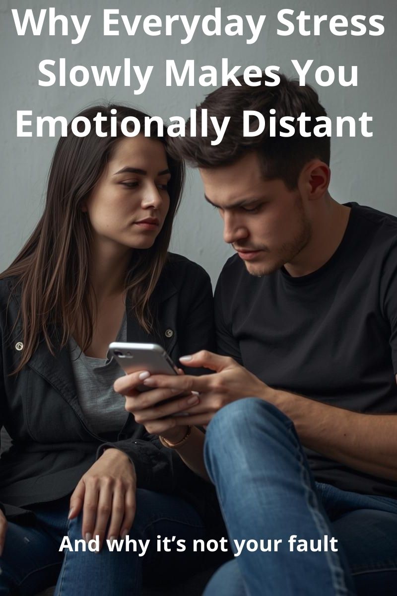 why everyday stress slowly makes you emotionally distant blog cover,