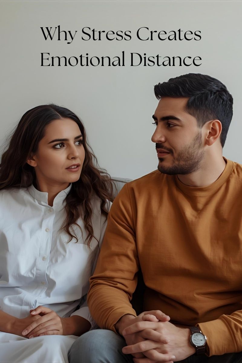 Why Stress Makes You Less Emotionally Available Blog Cover