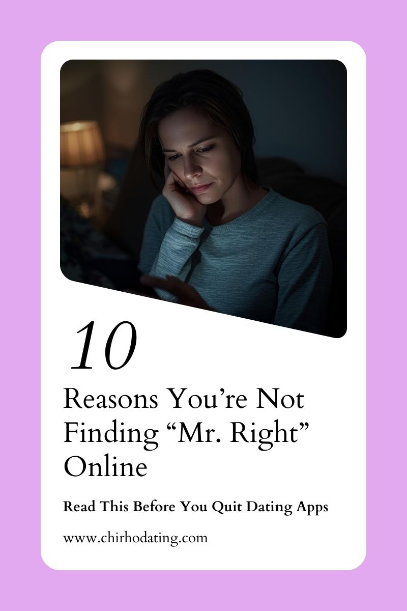 reasons you're not finding the right man online blog cover,