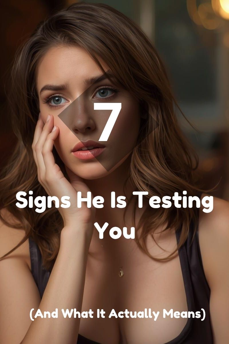 7 Signs He’s Testing You (And What It Actually Means) 1 Lonely woman looking bored,