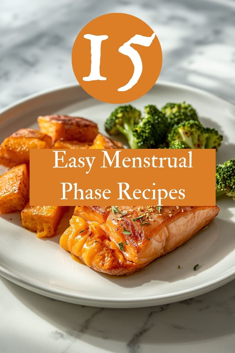 easy menstrual recipes every woman needs to know including salmon with broccoli and sweet potatoes,